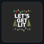 Let's Get Lit Funny Christmas Drinking Lights Square Sticker<br><div class="desc">Let's Get Lit Funny Christmas Drinking Lights: A humourous pun combining Christmas lights and drinks. Perfect for festive parties. Fun,  witty,  and seasonal.</div>