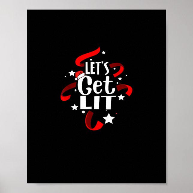 Let's Get Lit Funny Christmas Drinking  Poster (Front)