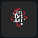 Let's Get Lit Funny Christmas Drinking  Square Sticker<br><div class="desc">Let's Get Lit Funny Christmas Drinking: A simple drinking pun design perfect for festive humour. Great for family or office parties. Bold,  witty,  and fun.</div>