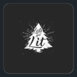 Let's Get Lit Funny Christmas Drinking Square Sticker<br><div class="desc">Let's Get Lit Funny Christmas Drinking: A lighthearted design celebrating holiday drinking. Perfect for humour fans. Fun,  festive,  and bold.</div>