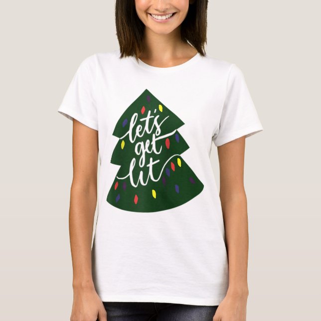 Let's Get Lit Funny Christmas Drinking Xmas Lights T-Shirt (Front)