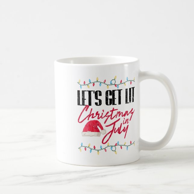 Let's Get Lit Funny Christmas In July Graphic  Coffee Mug (Right)