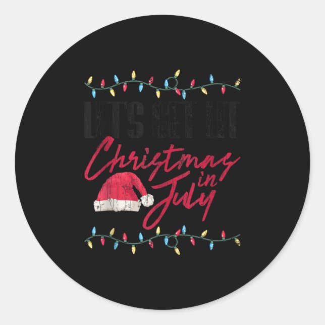 Let's Get Lit Funny Christmas In July Graphic Tank Classic Round Sticker (Front)