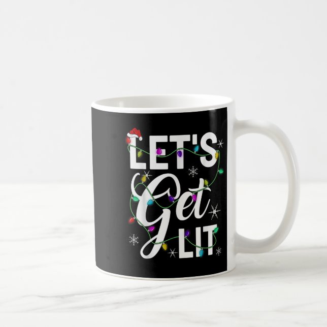 Let's Get Lit Funny Christmas Lighting Xmas Tee Me Coffee Mug (Right)
