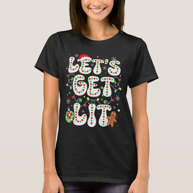 Let's Get Lit Funny Christmas Lights Xmas Pajamas  T-Shirt (Front)