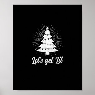 Let's Get Lit - Funny Christmas Poster