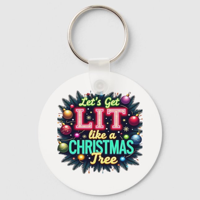 Let's Get Lit -  Funny Christmas Pun Graphic Holid Keychain (Front)