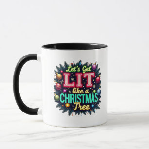 Let's Get Lit -  Funny Christmas Pun Graphic Holid Mug