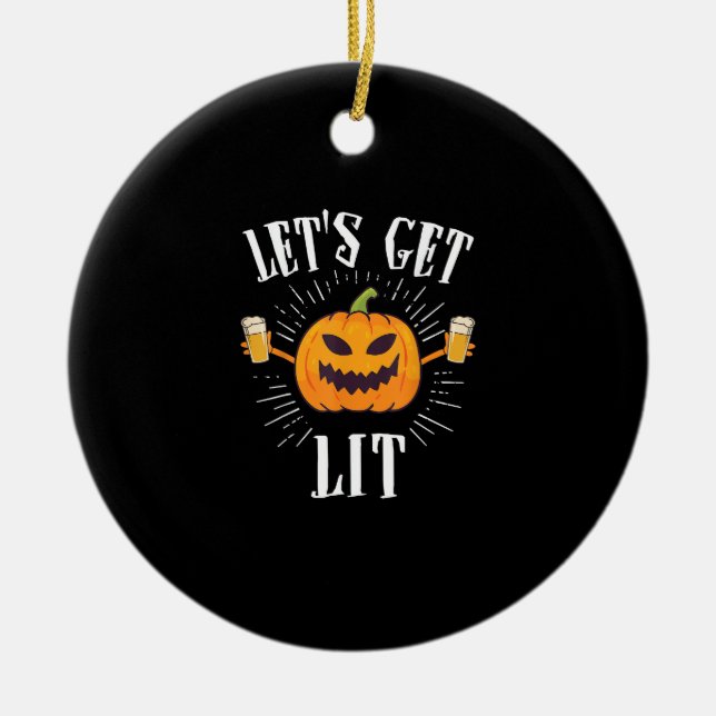 Let's Get Lit Halloween Beer Drinker Ceramic Ornament (Front)