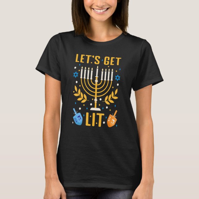 Let's Get Lit Hanukkah Jewish Menorah Holiday Chan T-Shirt (Front)