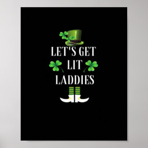 Let's Get Lit Laddies Funny Classic Poster