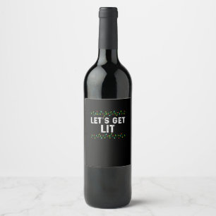 Let's Get Lit Pajamas Funny Cute Lights Christmas  Wine Label