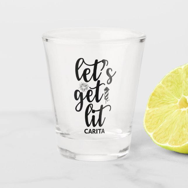 Let's Get Lit Personalized Shot Glass (Front)