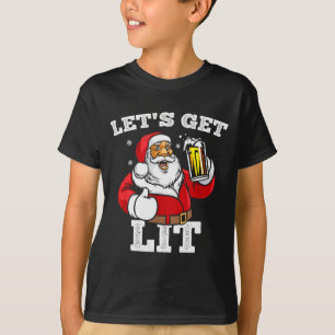 Let's Get Lit Santa Claus Drinking Beer Christmas T-Shirt