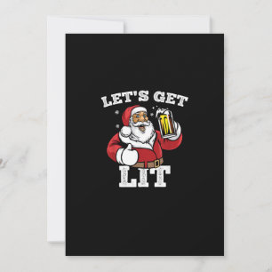 Let's Get Lit Santa Drinking Beer Christmas Holiday Card