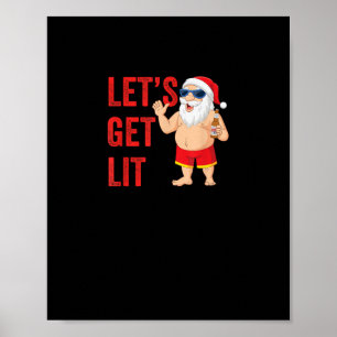 Let's Get Lit Santa Funny Christmas Poster