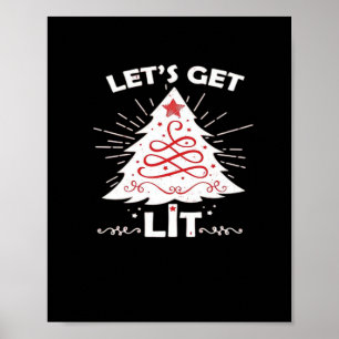 Let's Get Lit - White Essential Poster