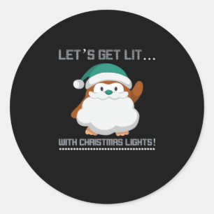 Let's Get Lit… With Christmas Lights! Christmas Cl Classic Round Sticker