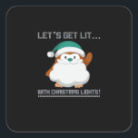 Let's Get Lit… With Christmas Lights! Christmas Cl Square Sticker<br><div class="desc">Let's Get Lit… With Christmas Lights! Christmas Classic: A cheerful holiday pun featuring bright Christmas lights. Perfect for festive humour lovers. Fun,  witty,  and seasonal.</div>