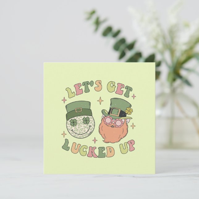 Let's Get Lucked Up - Funny Leprechaun Clover (Standing Front)