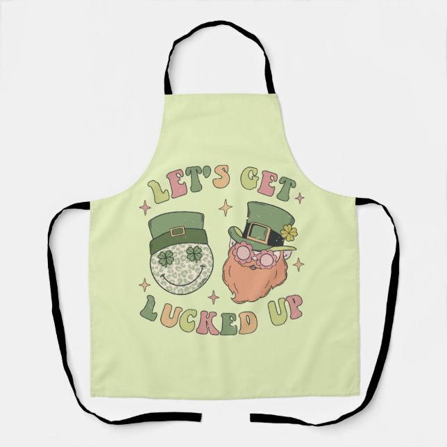 Let's Get Lucked Up - Funny Leprechaun Clover Apron (Front)