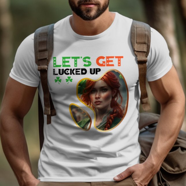 Let's Get Lucked Up - Irish Traditions T-Shirt (Creator Uploaded)