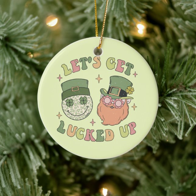 Let's Get Lucked Up Leprechaun Ceramic Ornament (Tree)