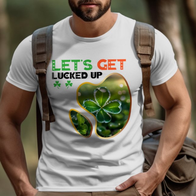 Let's Get Lucked Up - Leprechaun's Scavenger Hunt T-Shirt (Creator Uploaded)