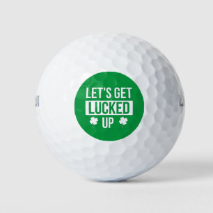 Let's Get Lucked Up St. Patrick's Day Golf Balls