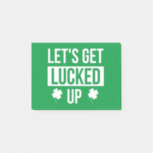 Let's Get Lucked Up St. Patrick's Day Post-it Notes