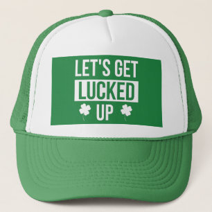 Let's Get Lucked Up St. Patrick's Day Trucker Hat