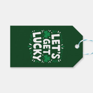 Let's Get Lucky Shamrock Funny St Patrick's Day Gift Tags