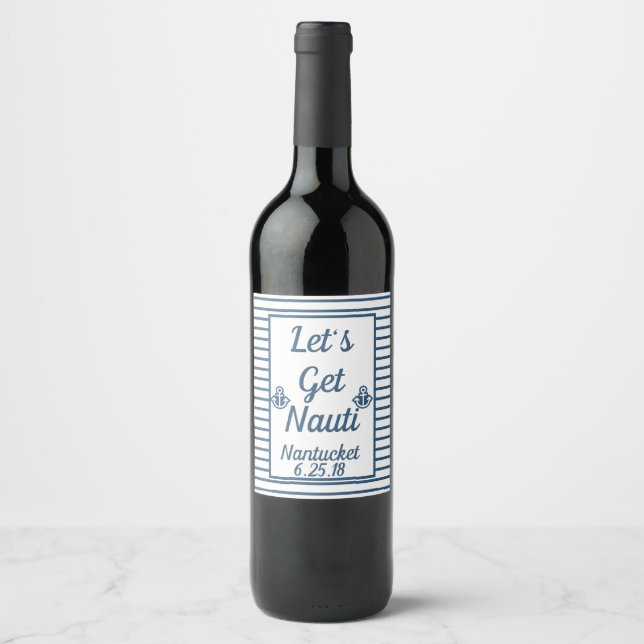 Let's Get Nauti Anchor Wine Label (Front)