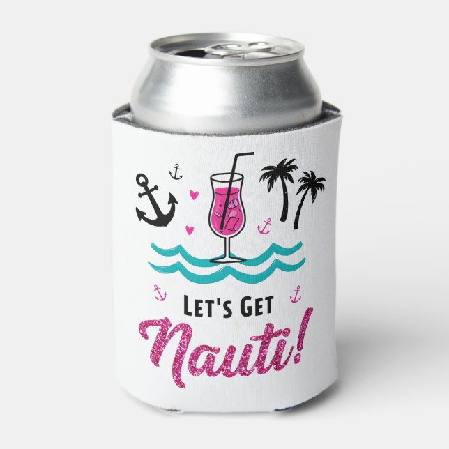 Let's Get Nauti! Bachelorette Can Cooler (Can Front)
