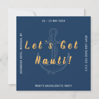 Let's Get Nauti Bachelorette Party Invitation