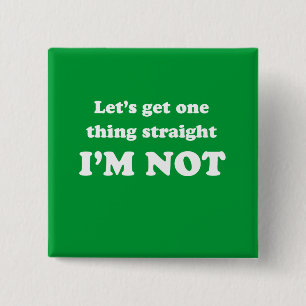 Lets get one thing straight 2 inch square button