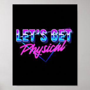 Lets Get Physical Workout Gym Retro 80’s Poster