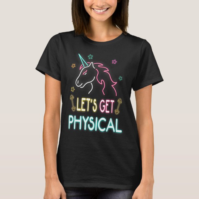 Let's Get Physical Workout Unicorn 80s Retro T-Shirt (Front)