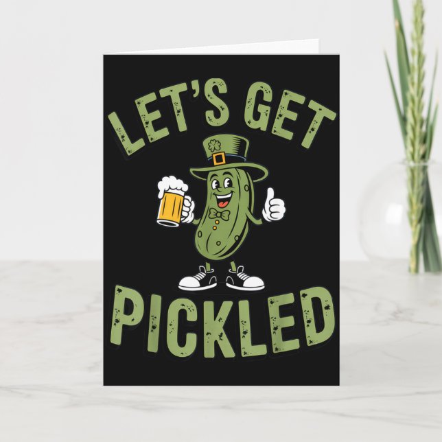 Lets Get Pickled St. Patricks Day Beer Lovers Part Card (Front)
