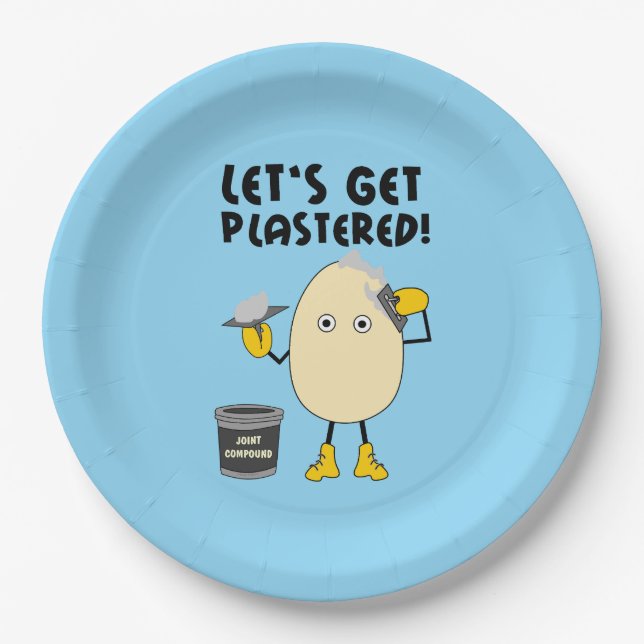 Let's Get Plastered  Paper Plate (Front)