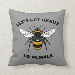 Let's Get Ready To Bumble Throw Pillow