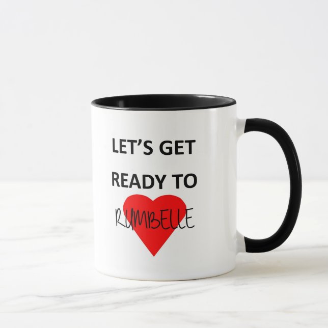 Let's Get Ready to Rumbelle Mug (Right)