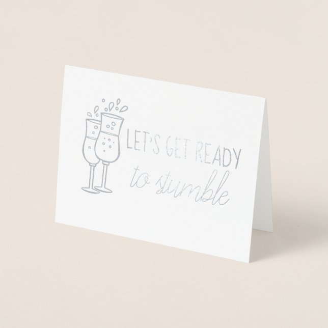 Let's Get Ready To Stumble Funny Bridesmaid Foil Card (Front)