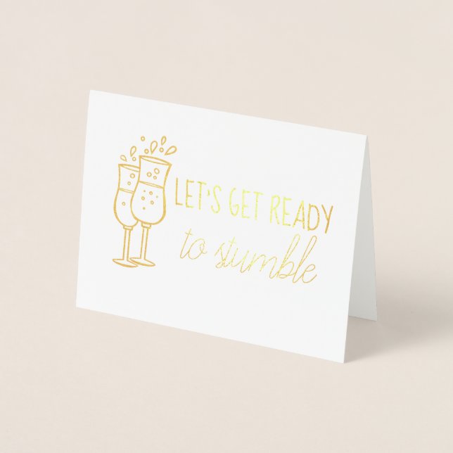 Let's Get Ready To Stumble Funny Bridesmaid Foil Card (Front)