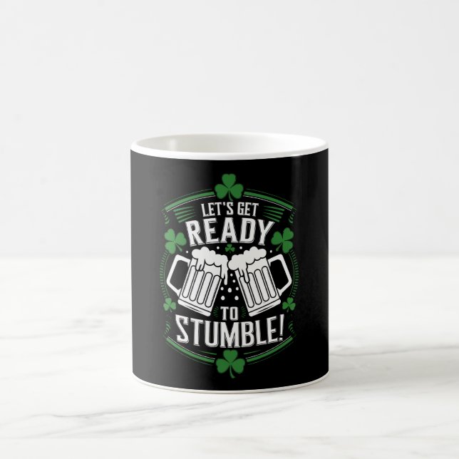 Lets Get Ready To Stumble Funny St Patrick's Day Coffee Mug (Center)