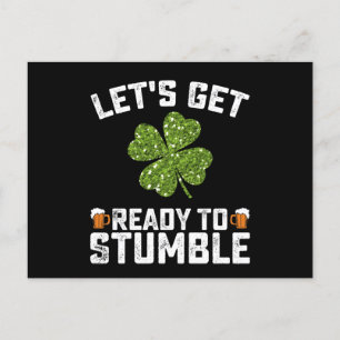 Let's Get Ready To Stumble Funny St Patrick's Day Postcard
