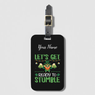 Let's Get Ready To Stumble Luggage Tag