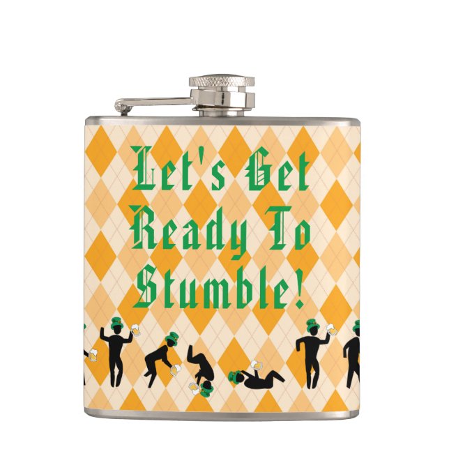 Let's get ready to stumble! St. Patrick's Day Hip Flask (Front)