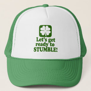 Lets Get Ready To Stumble Trucker Hat