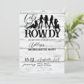 Let's get rowdy cowgirl bachelorette party  invitation (Standing Front)